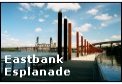 Click to enter Eastbank Esplanade