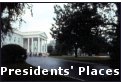 Click to enter Presidents' Places